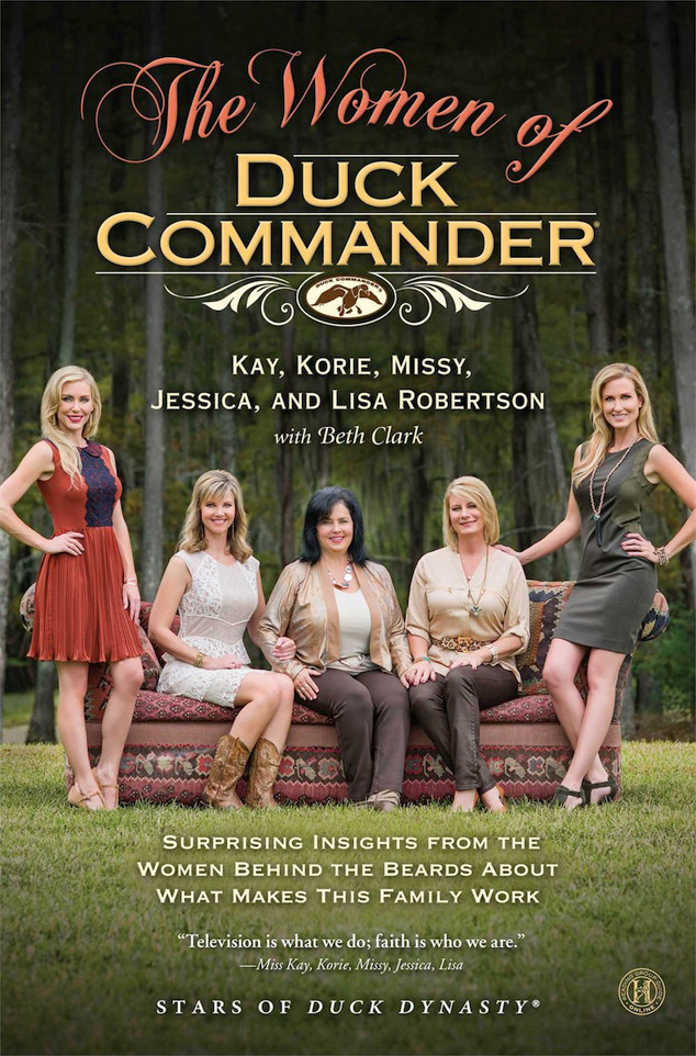 The Women Of Duck Commander The Women Of Duck Commander